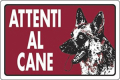 CARTELLO SEGNALETICO PLASTICA ATTENTI AL CANE  MM.300X200